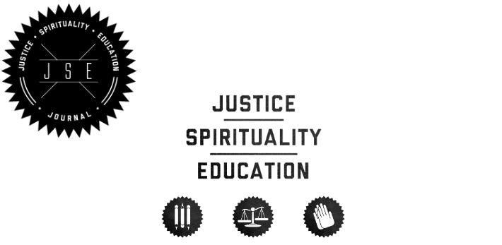 Justice, Spirituality & Education Journal