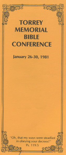 Torrey Memorial Bible Conference 1981: Oh, that my ways were steadfast...Ps.119:5