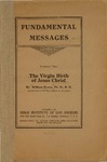 Fundamental Messages No.2: The Virgin Birth of Jesus Christ by William Evans