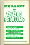 There is an Answer to Bible Problems