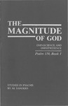 Magnitude of God: Omniscience and Omnipresence, Psalm 139, Book 1 by Al Sanders