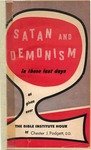 Satan and Demonism in the Last Days