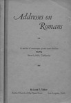 Addresses on Romans by Louis T. Talbot