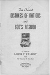 Present distress of nations and God's answer by Louis T. Talbot