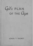 God's Plan of the ages by Louis T. Talbot