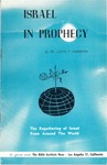 Israel in Prophecy : the regathering of Israel from around the world by Lloyd T. Anderson