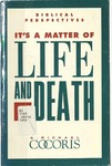 It's a matter of life and death