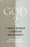 God? : a debate between a Christian and an atheist by William Lane Craig