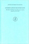 Sacred law in the Holy City : the Khedival challenge to the Ottomans as seen from Jerusalem, 1829-1841 by Judith Mendelsohn Rood