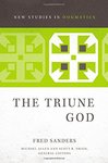 Triune God by Fred R. Sanders