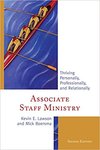 Associate staff ministry : thriving personally, professionally, and relationally by Mick Boersma and Kevin E. Lawson