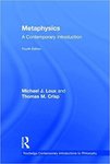 Metaphysics : a contemporary introduction by Thomas M. Crisp