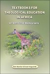 Textbooks for theological education in Africa : an annotated bibliography
