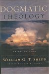 Dogmatic theology 3rd edition by Alan W. Gomes