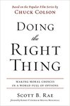 Doing the right thing by Scott B. Rae