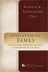 Invitation to James : persevering through trials to win the crown by Donald K. Sunukjian