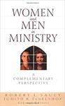Women and men in ministry : a complementary perspective by Robert L. Saucy and Judith K. Ten Elshof