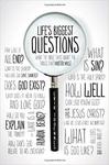 Life's biggest questions : what the Bible says about the things that matter most by K. Erik Thoennes