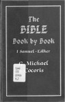 Bible book by book : I Samuel - Esther by G. Michael Cocoris