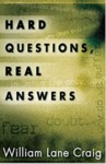 Hard Questions, Real Answers by William Lane Craig