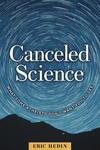 Canceled Science: What Some Atheists Don’t Want You to See