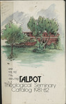 Talbot Theological Seminary Catalog 1981-1982 by Talbot School of Theology