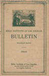 Bible Institute of Los Angeles Bulletin 1930-31 by Bible Institute of Los Angeles