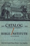 Bible Institute of Los Angeles Catalog 1931-1932 by Bible Institute of Los Angeles