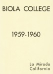 Biola College Catalog 1959-1960 by Bible Institute of Los Angeles