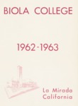 Biola College Catalog 1962-1963 by Bible Institute of Los Angeles