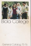 Biola College General Catalog 1975-1976 by Bible Institute of Los Angeles