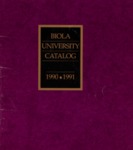 Biola University Catalog 1990-1991