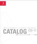 Biola University Catalog 2009-2011 by Biola University