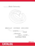 Biola University Catalog 2013-2014 by Biola University